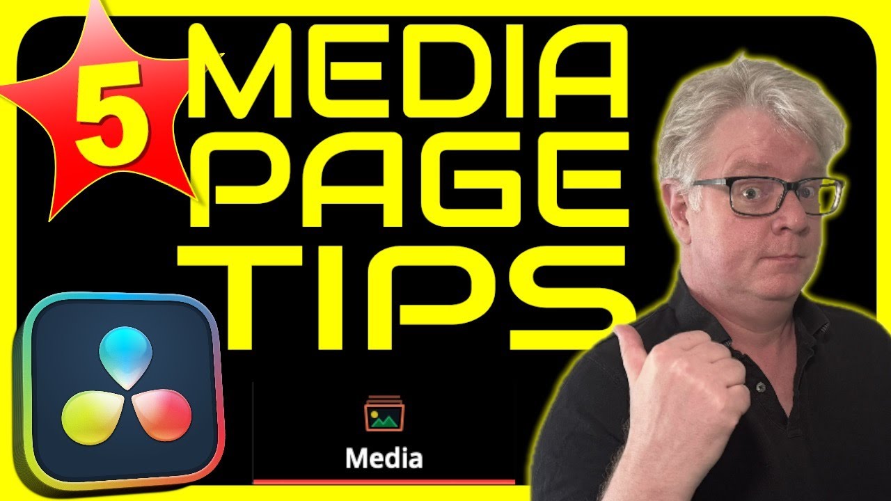MEDIA PAGE TIPS for DaVinci Resolve