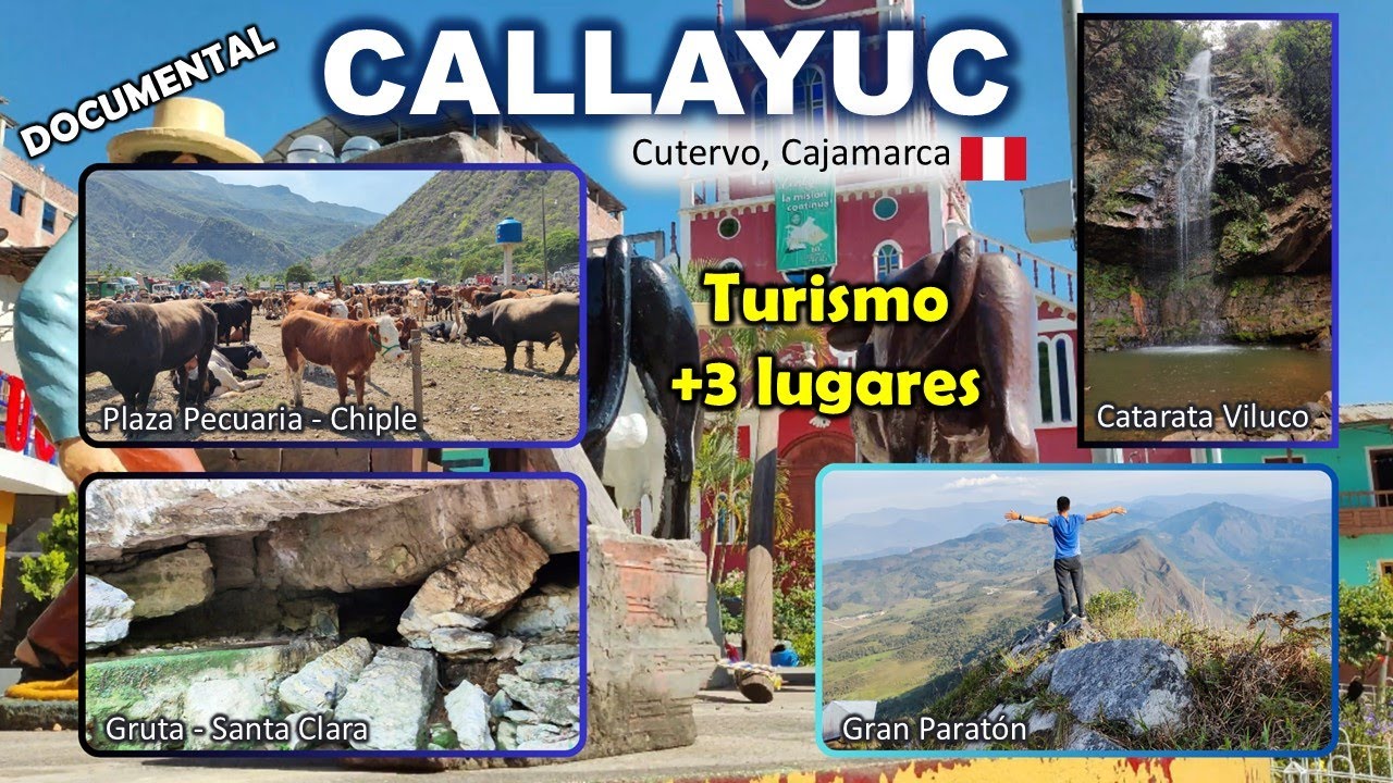 7 Lugares Turíticos a Conocer + Historia - Callayuc, Cutervo - Cajamarca🇵🇪