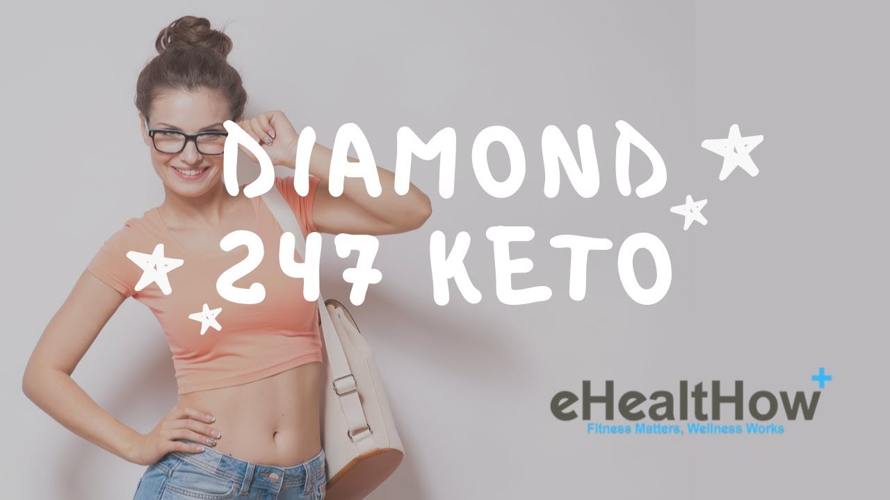 Diamond 247 Keto - Best and Ntural Fat Burner For You!