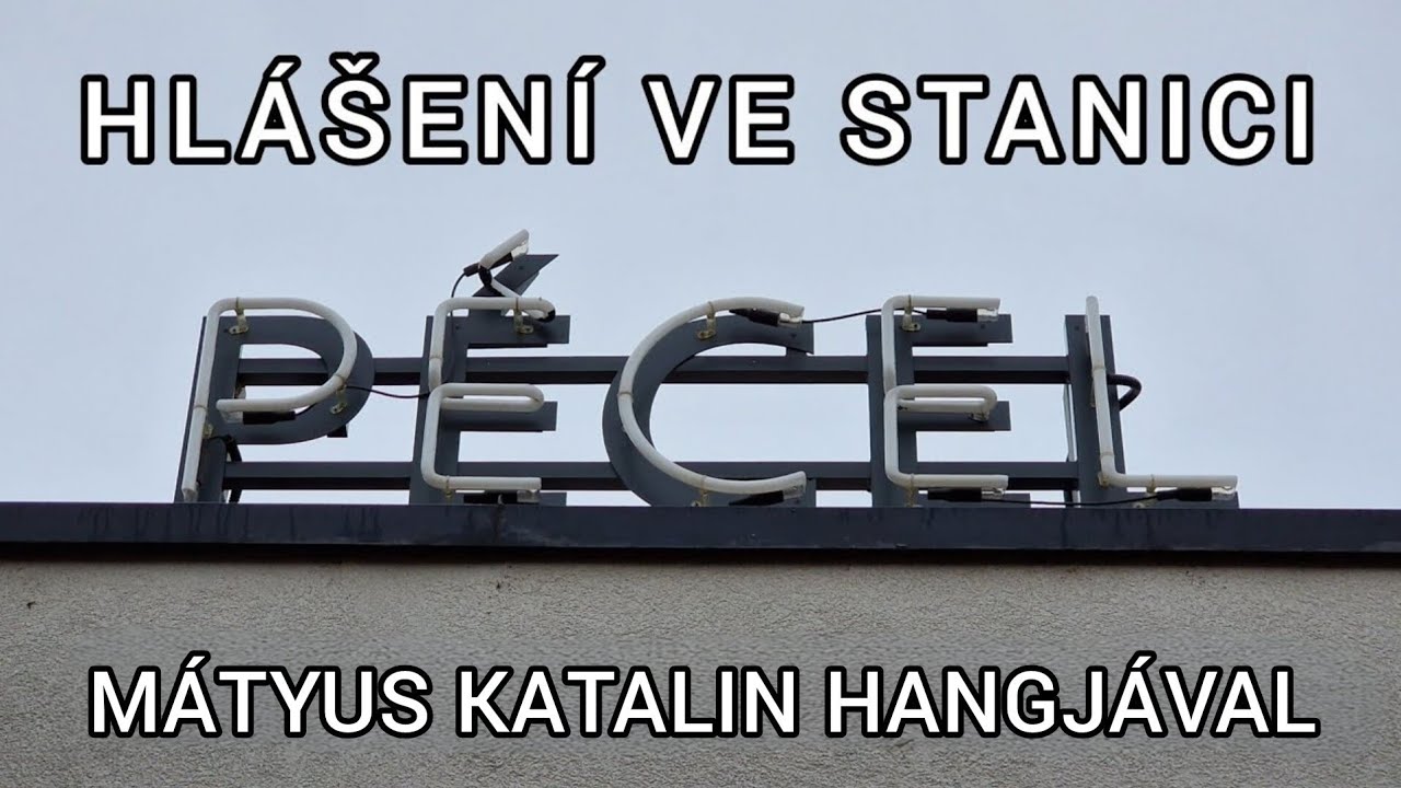 Hlášení / Hangosbemondás - Pécel (Mátyus Katalin)