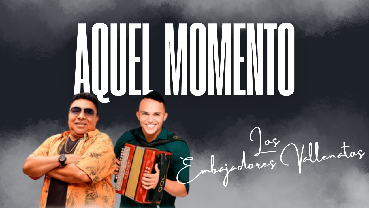 Los Embajadores Vallenatos & Robinson Damián - Aquel Momento (Video Audio Oficial)