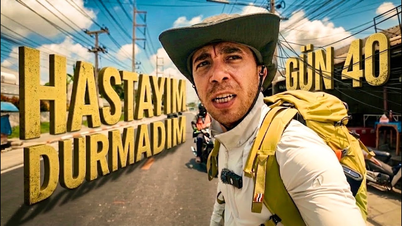 Burada Hasta Olursan DİKKAT | 900 Km Y&uuml;r&uuml;yorum G&uuml;n 40 🇹🇭