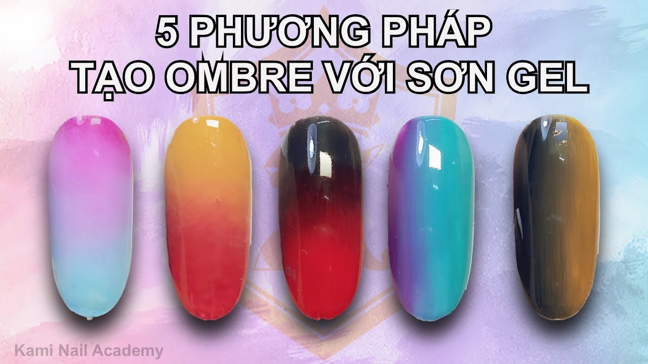5 Phương Pháp Tạo Ombre với Sơn Gel