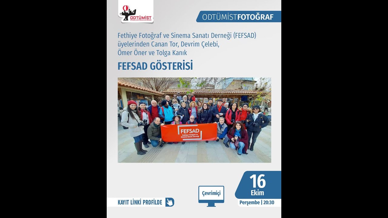 Fethiye Fotoğraf ve Sinema Sanatı Derneği (FEFSAD) - Gösteri & Söyleşi (16 Ekim 2025)