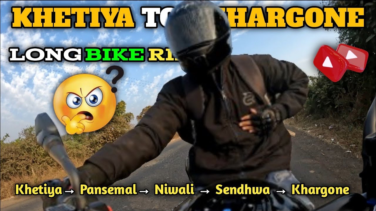 Khetiya to Khargone Long Ride!🏍️ / Khetiya, Niwali, Sendhwa, Khargone Ride! #riding #motovlog