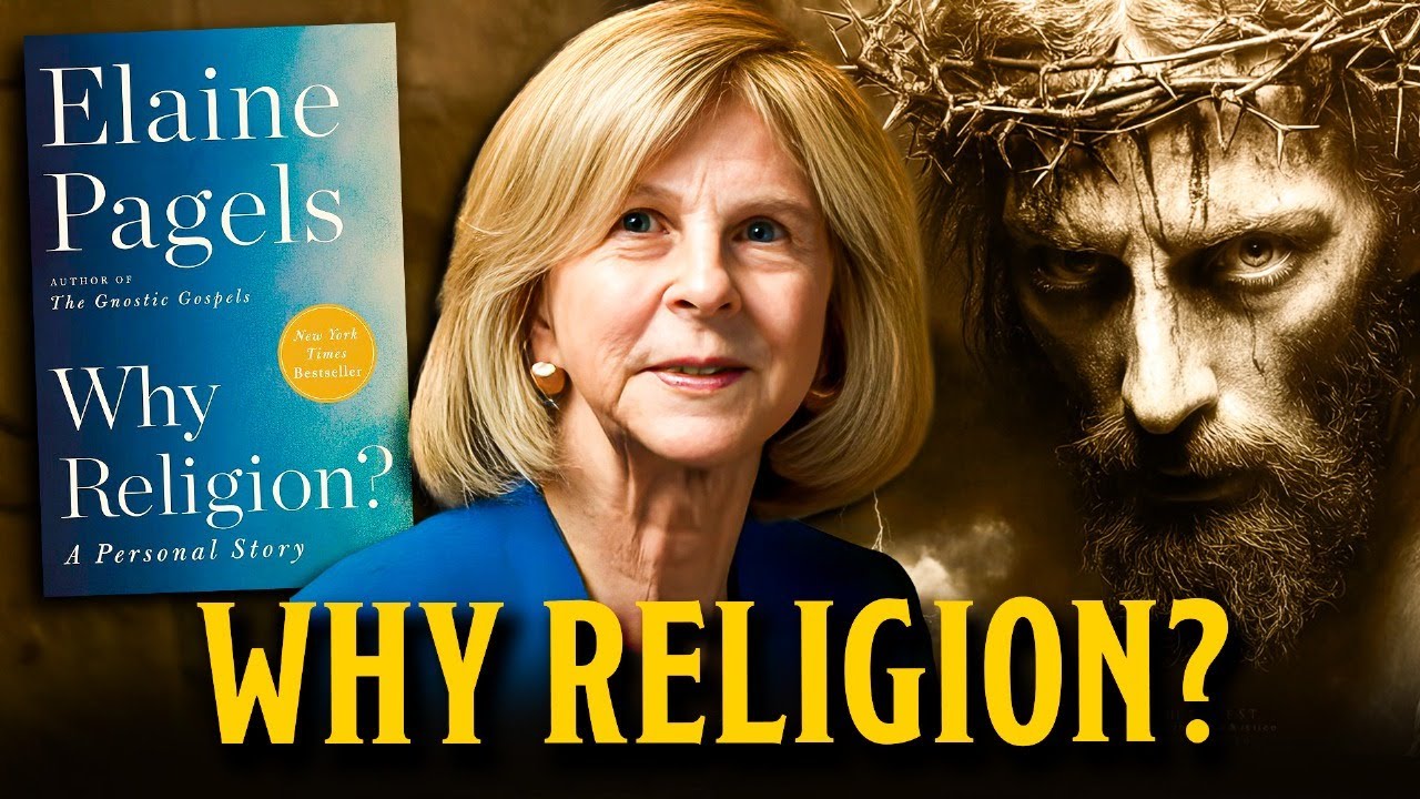 Why Religion?: A Personal Story - Dr. Elaine Pagels