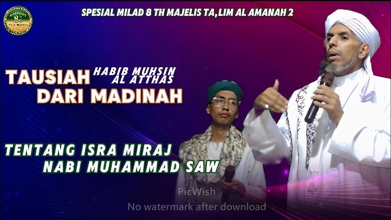 Ceramah habib muhsin bin Muhammad al atthas (MADINAH)