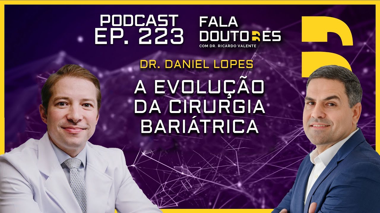 DR. Daniel Lopes | FALA DOUTORES #223
