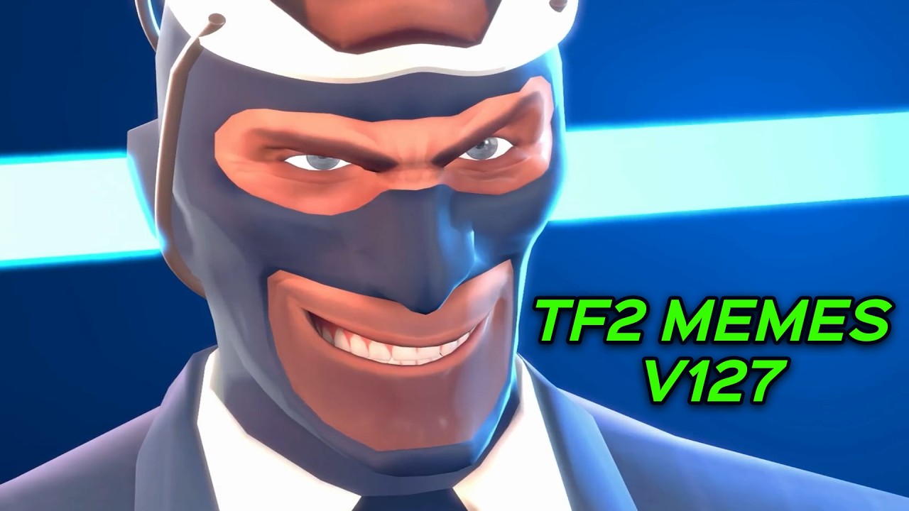 TF2 MEMES V127