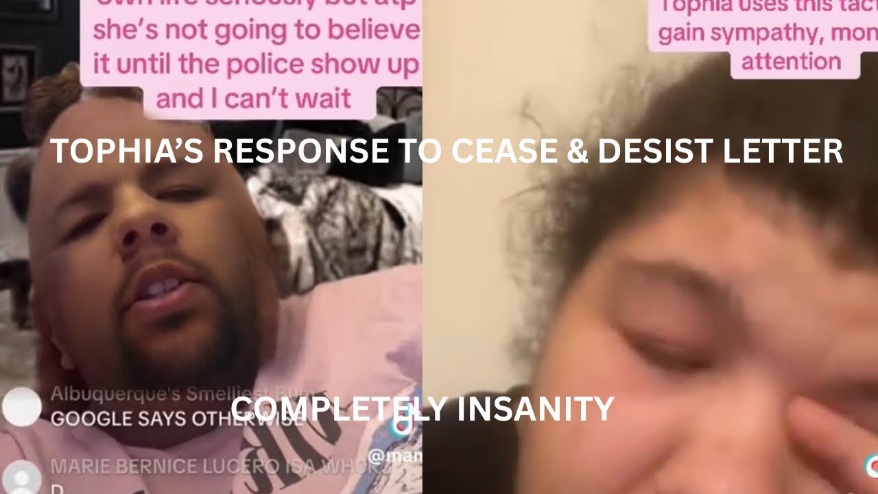 TOPHIA’S RESPONSE TO CEASE & DESIST LETTER & BEING INSANE 