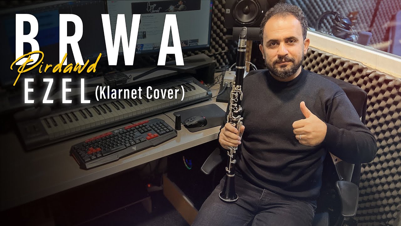 Brwa Pirdawd - Ezel #KlarnetCover