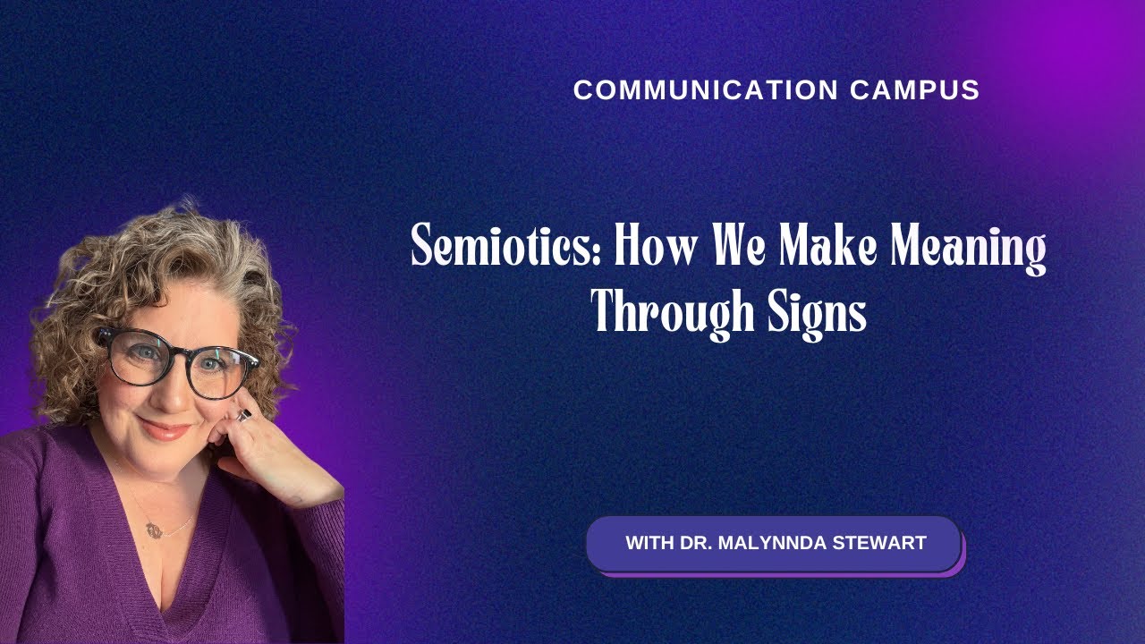 Semiotics: How We Make Meaning Through Signs