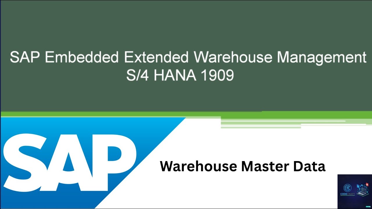 SAP EWM S/4HANA Warehouse Master Data Explained | Full Process | CodeCraft (4)