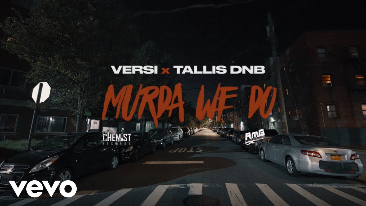 Versi, Tallis DNB - Murda We Do (Official Video)