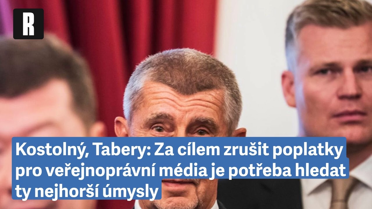 Kostoln&yacute;, Tabery: Za c&iacute;lem zru&scaron;it poplatky pro veřejnopr&aacute;vn&iacute; m&eacute;dia je potřeba hledat ty nejhor&scaron;&iacute;...