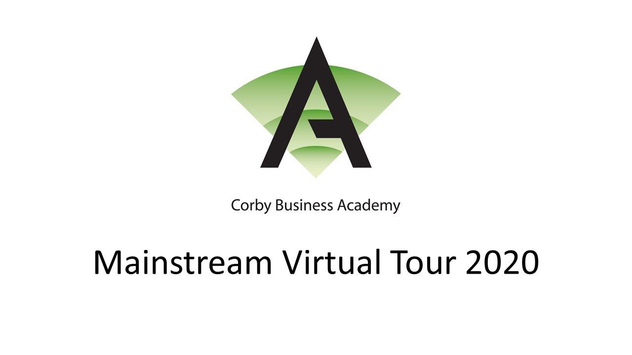 Corby Business Academy Mainstream Virtual Tour 2020