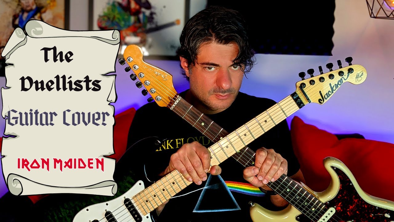 The Duellists - Iron Maiden FULL Guitar Cover