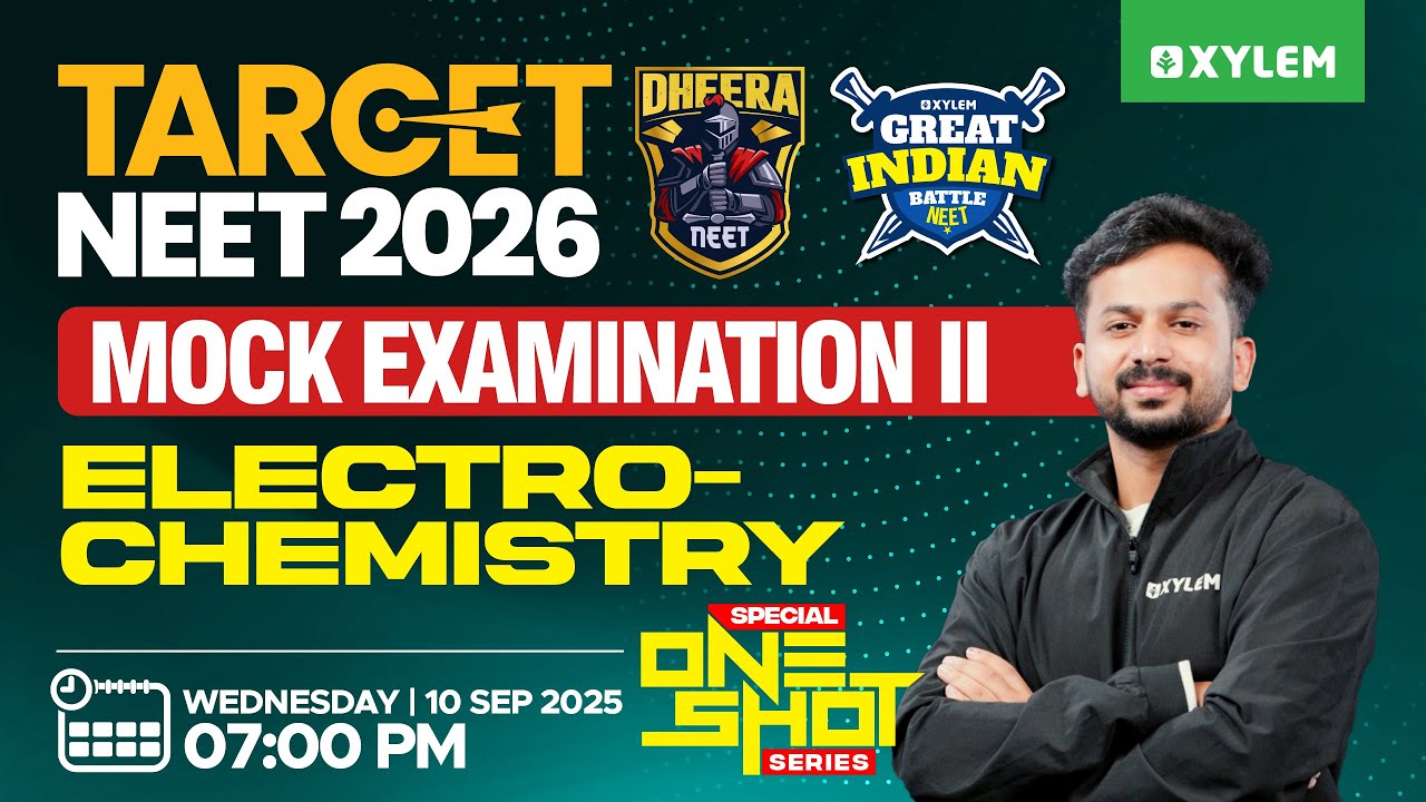 Target NEET 2026: GIB - II | Special One-Shot Series - Electrochemistry | Xylem NEET