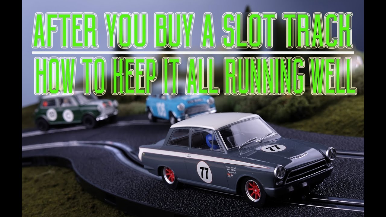 New Slot Set Owner? Basic Track & Car maintenance