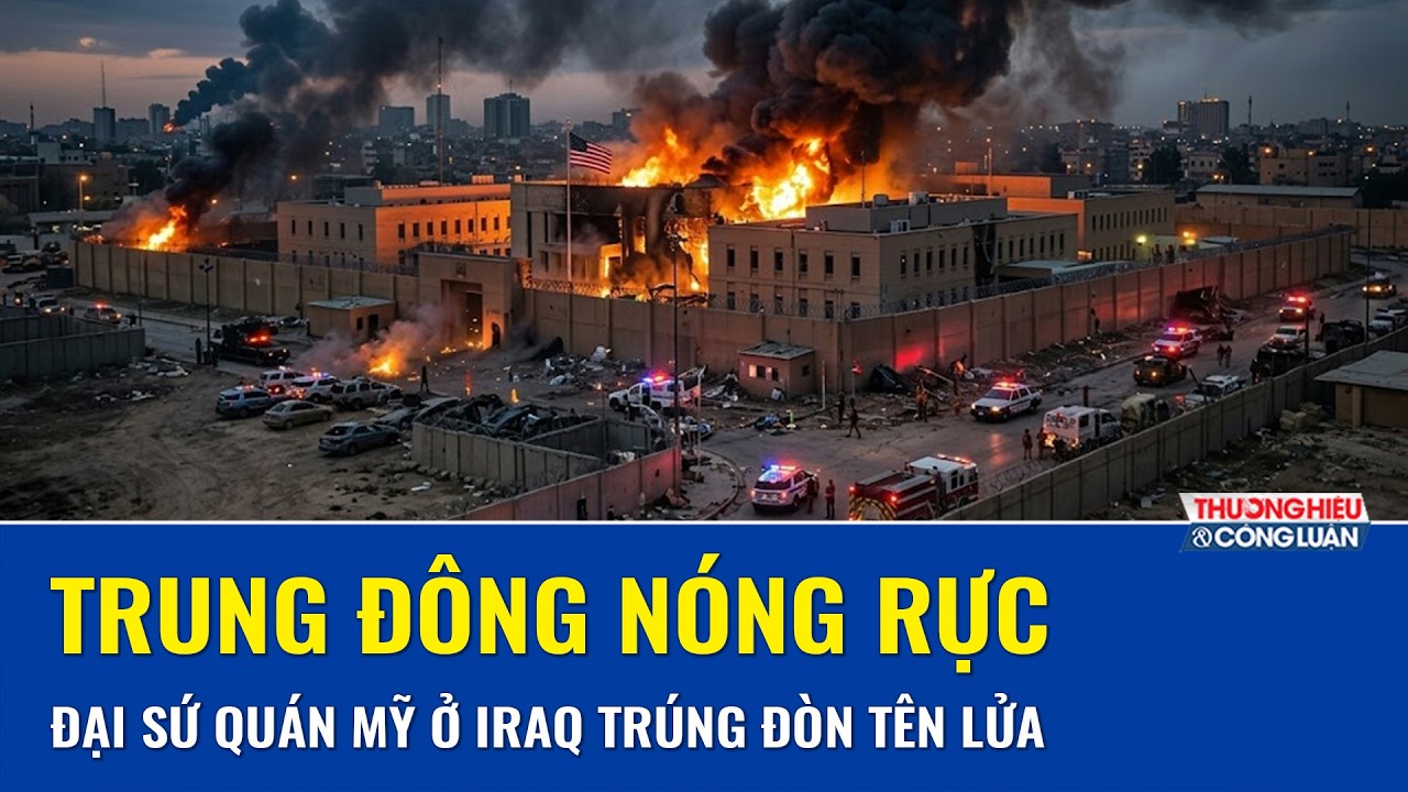 NÓNG: Đại sứ quán Mỹ tại Iraq bất ngờ bị tên lửa nhắm trúng, còi cứu thương vang dội khắp Baghdad
