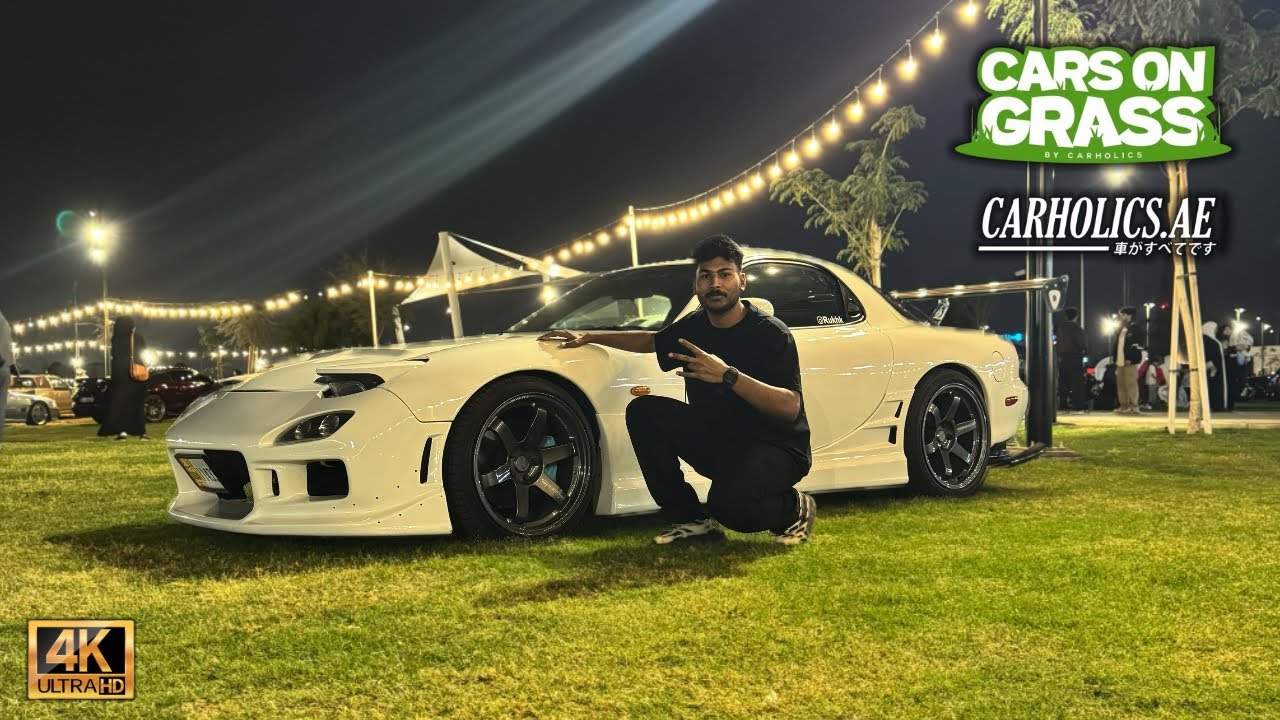 ME WITH MAZDA RX-7 FD3S!! CARS ON GRASS BY CARHOLICS.AE 2026 #FINALPART അബുദാബി
