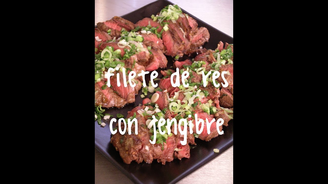 Filete de Res con Jengibre