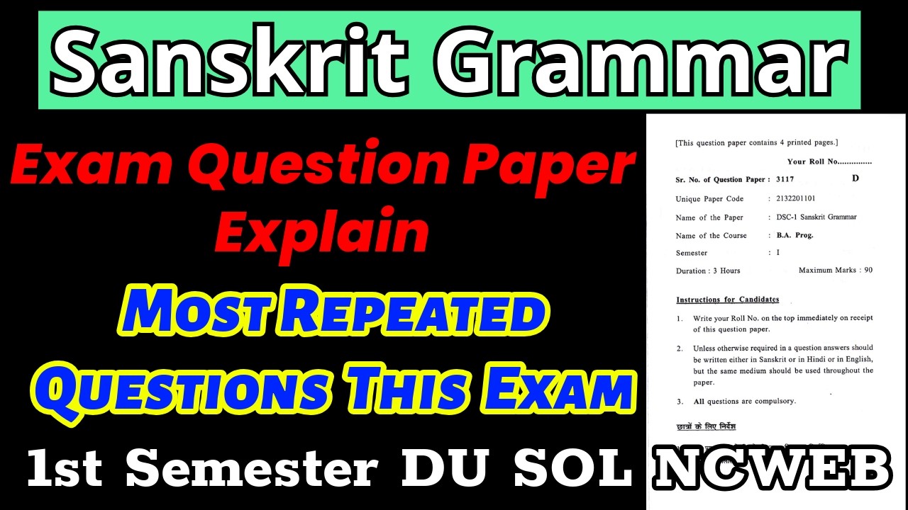 DU SOL NEP 1st Semester Sanskrit Sanskrit Grammar Question Paper Explain 2132201101 #dusolexam