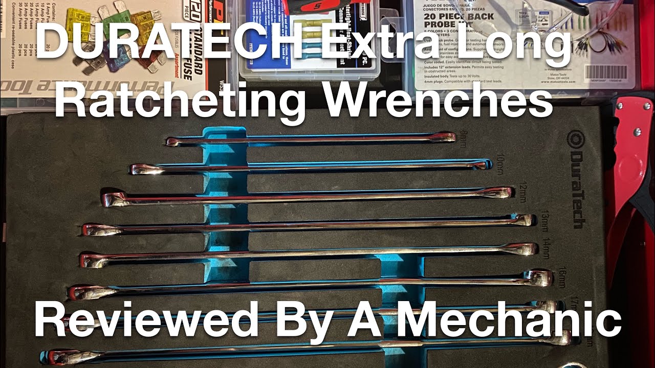 DuraTech Extra Long Ratcheting Wrenches Reviewed By A Mechanic