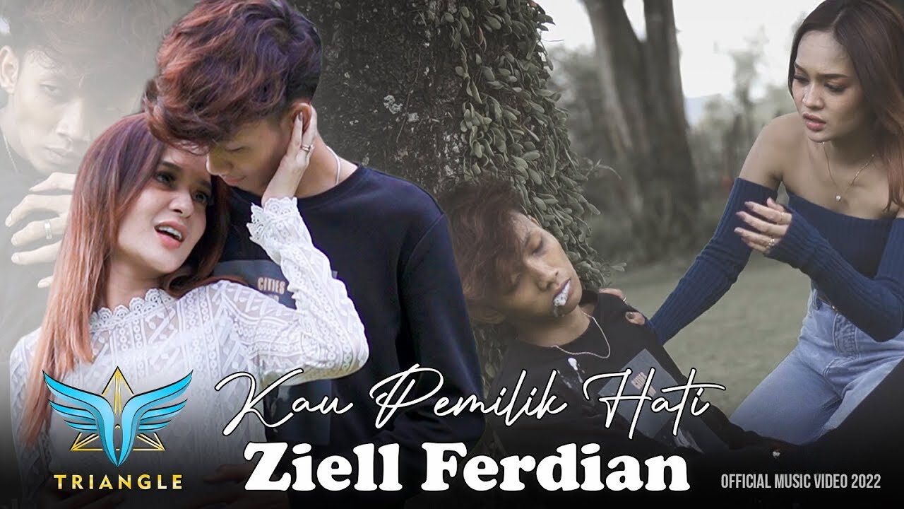Ziell Ferdian Ft Tri Suaka - Kau Pemilik Hati (Official Music Video 2022)