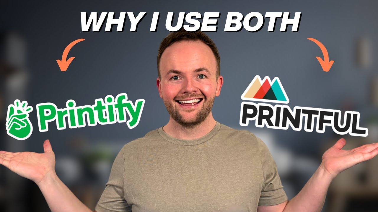 Printify vs. Printful - honest review for 2026 (and why I use BOTH)