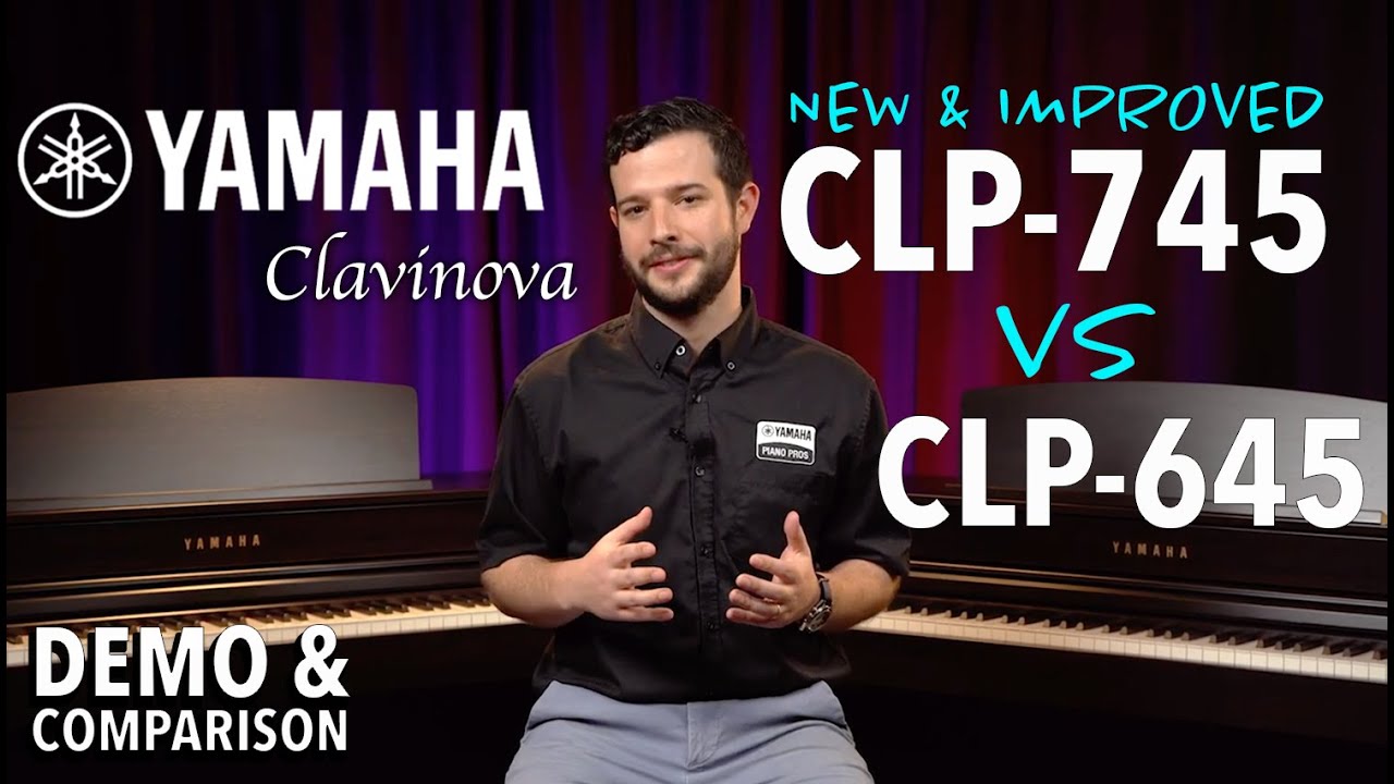 Yamaha CLP-745 vs CLP-645 Clavinova Digital Piano Comparison & DEMO