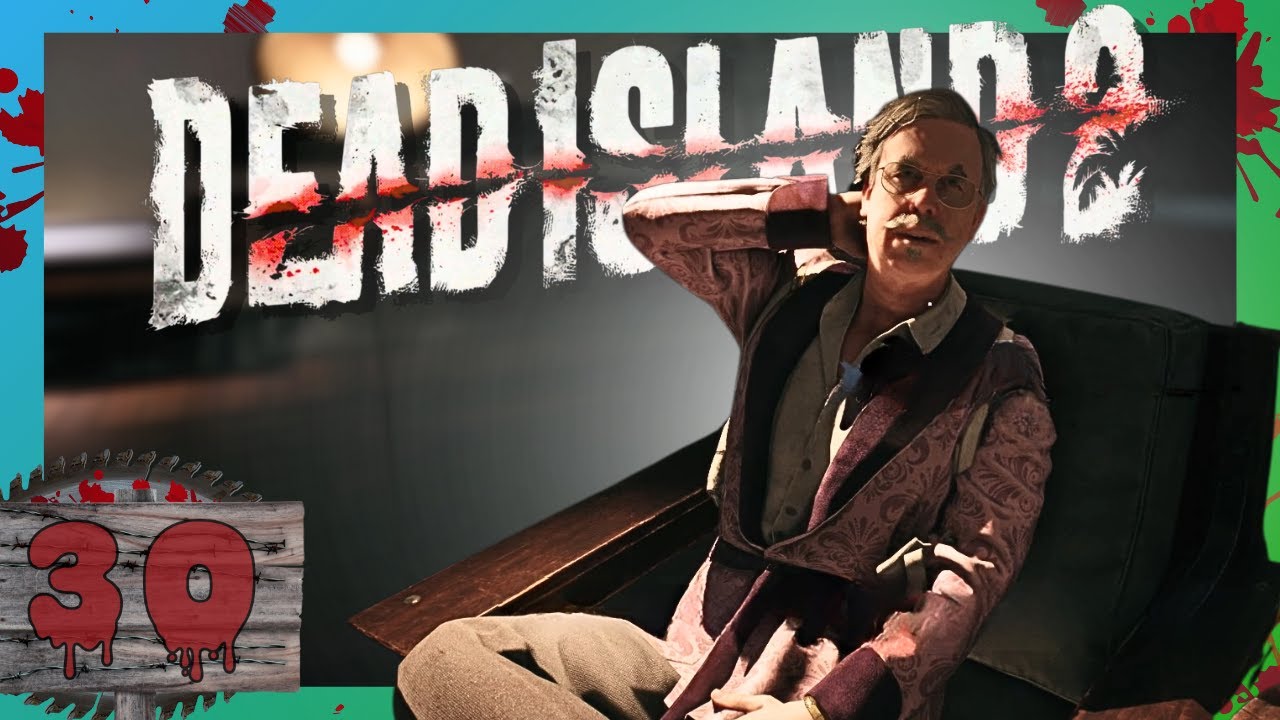 🌴 Dead Island 2 - 030 Curtis und das gestohlene Schwert