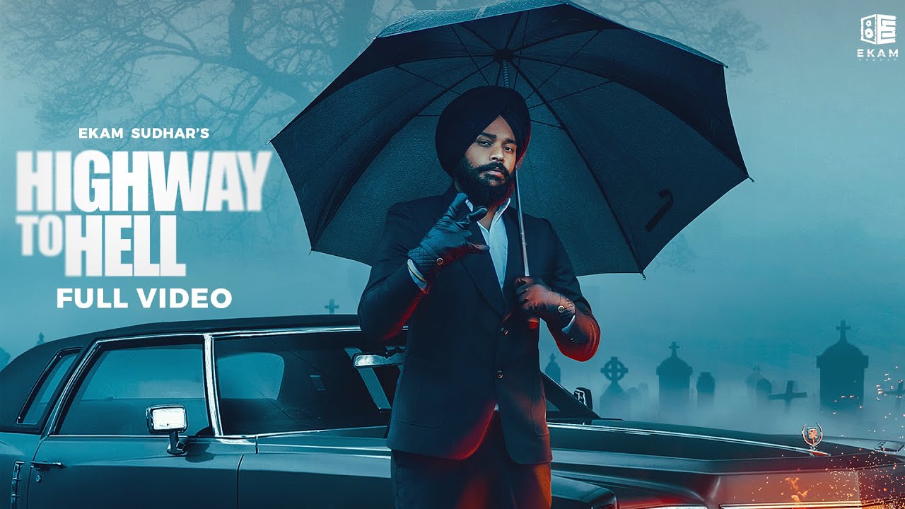 Highway To Hell | Ekam Sudhar | @wazir_patar | Punjabi Song 2023