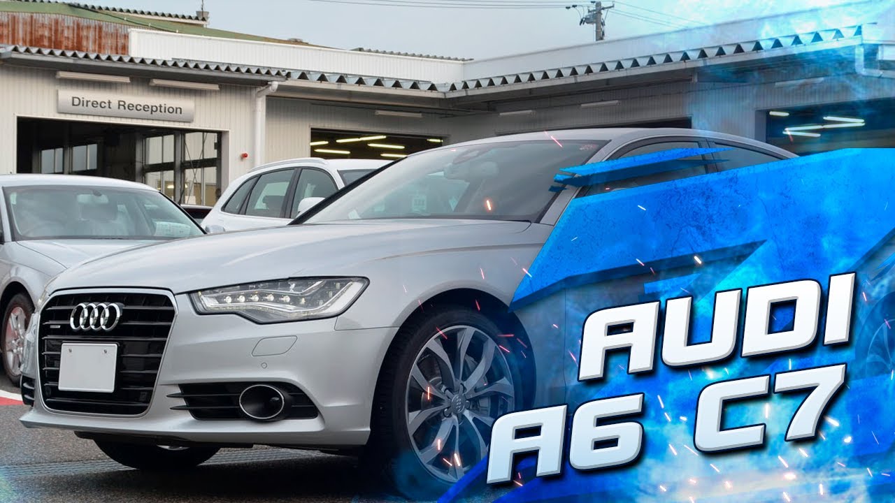 Audi A6 C7 | Почему именно она?