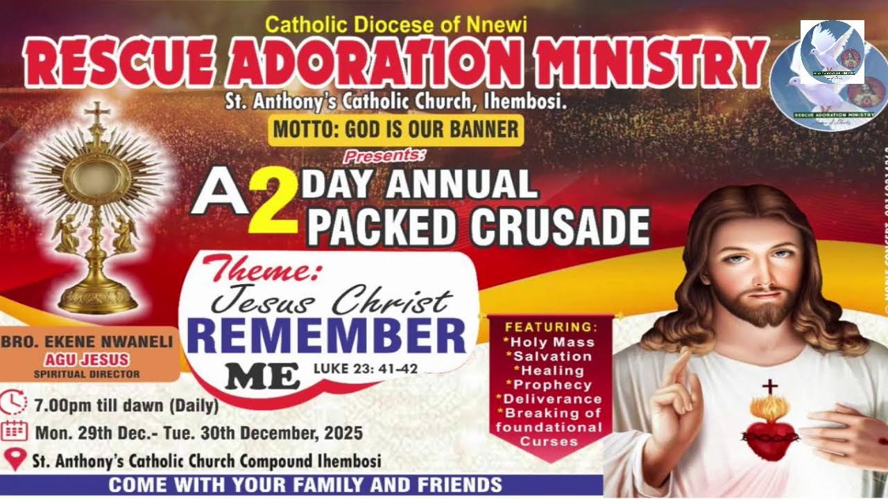 DAY 1 OF 2 DAYS ANNUAL CRUSADE  WITH BRO EKENE NWANELI  (AGU JESUS)  THEME: JESUS CHRIST REMEMBER ME
