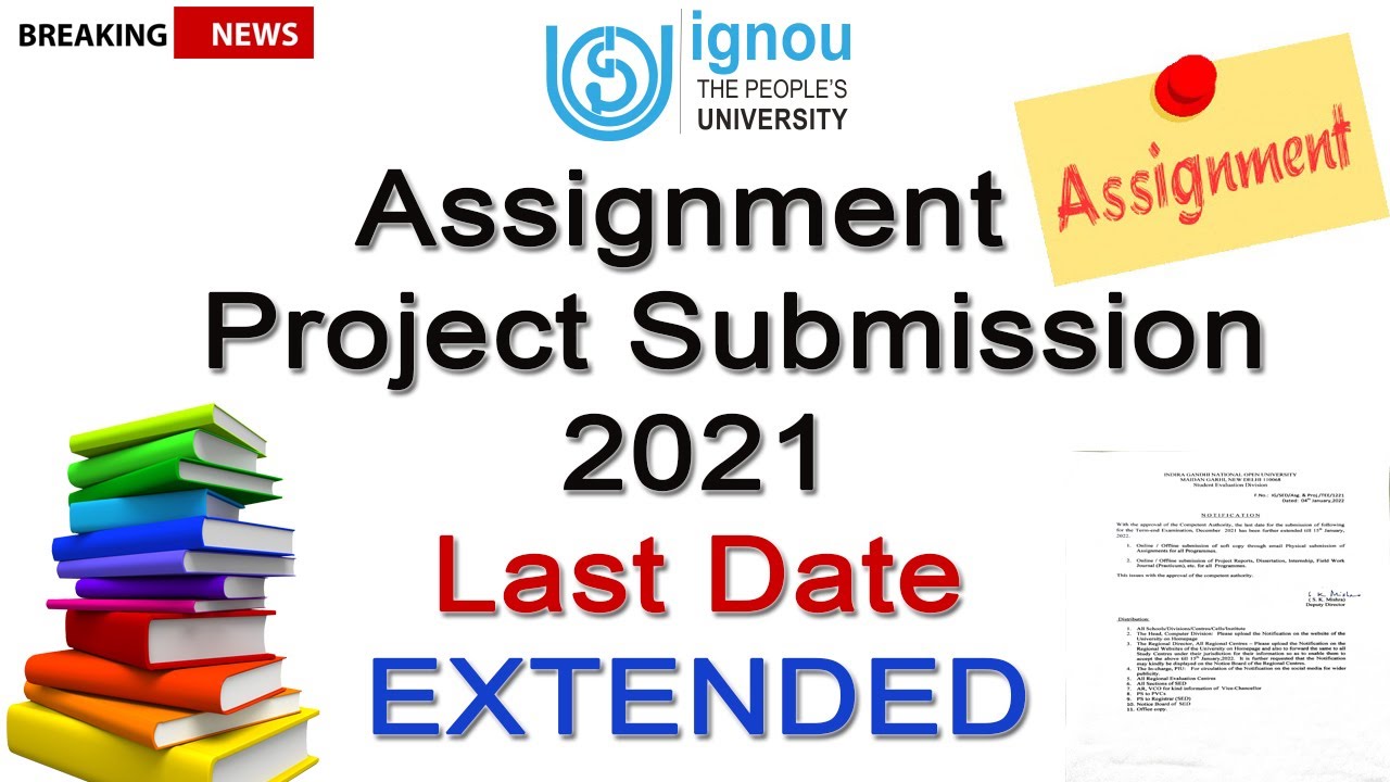 IGNOU Dec 2021 Assignment Submission and Project Submission Last date EXTENDED | Seven learning