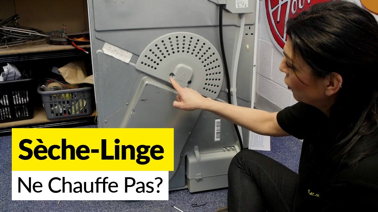 Comment Réparer un Séche-Linge qui ne Chauffe pas