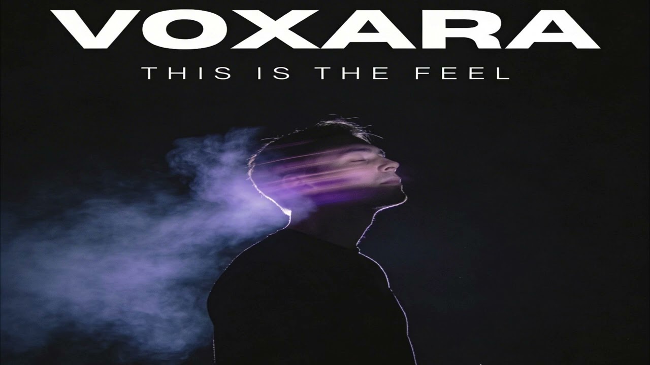VOXARA – THIS IS THE FEEL