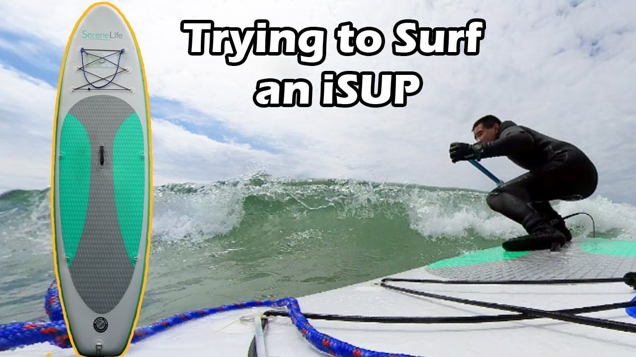 Surfing the Most Popular iSUP on Amazon | SereneLife Paddle Board Review