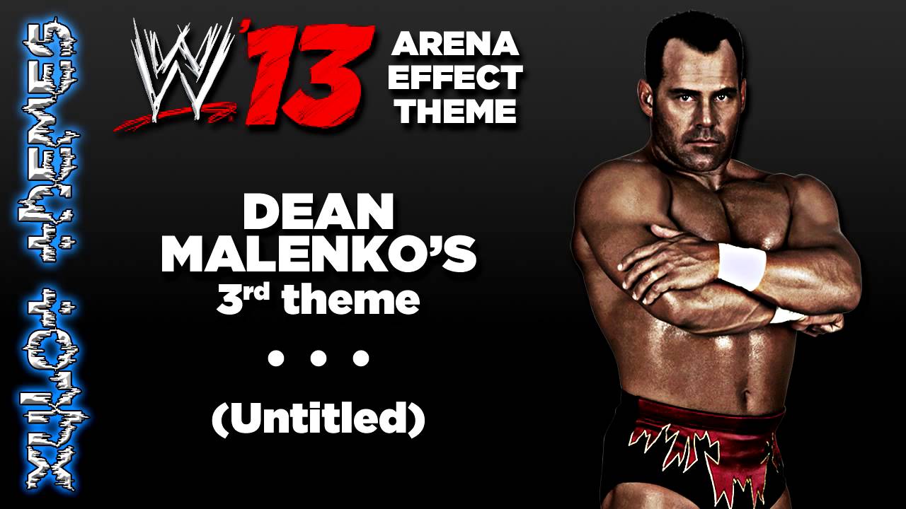WWE '13 Arena Effect Theme - Dean Malenko's 3rd WWE theme (Untitled, Loop Edit)