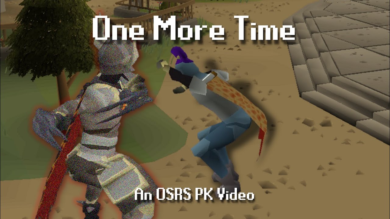 One More Time - An OSRS PK Video [Maxed 60 Att Zerker | 75 Att Voider] - Bounty Hunter Hype Trailer