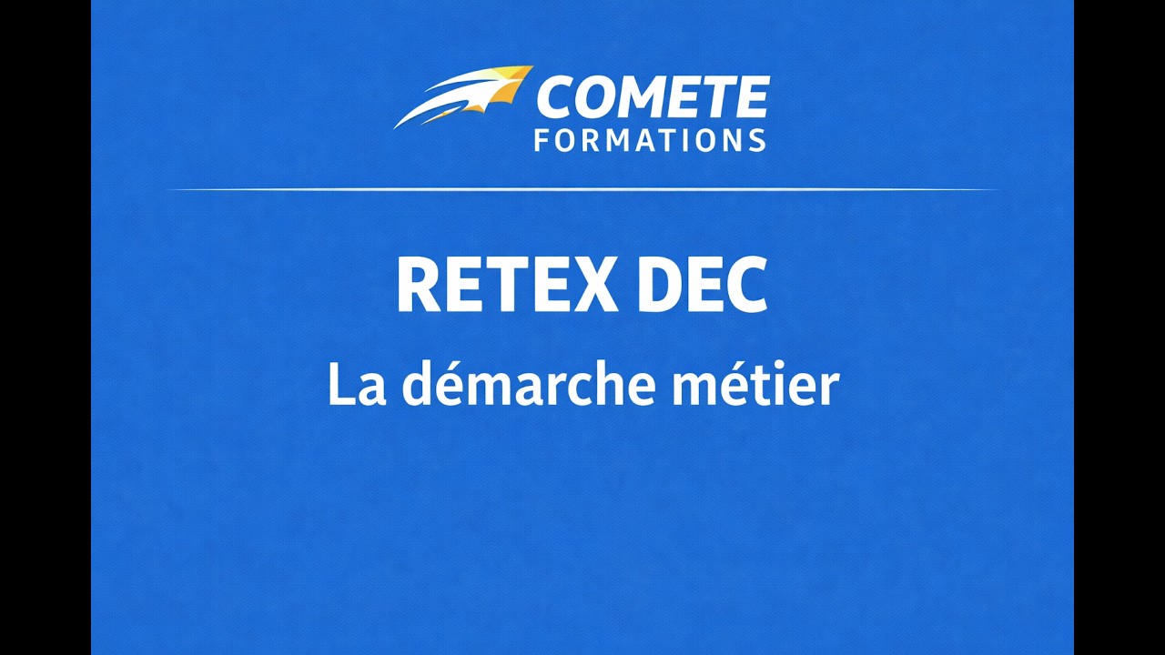 RETEX - Mémoire de DEC - La démarche métier