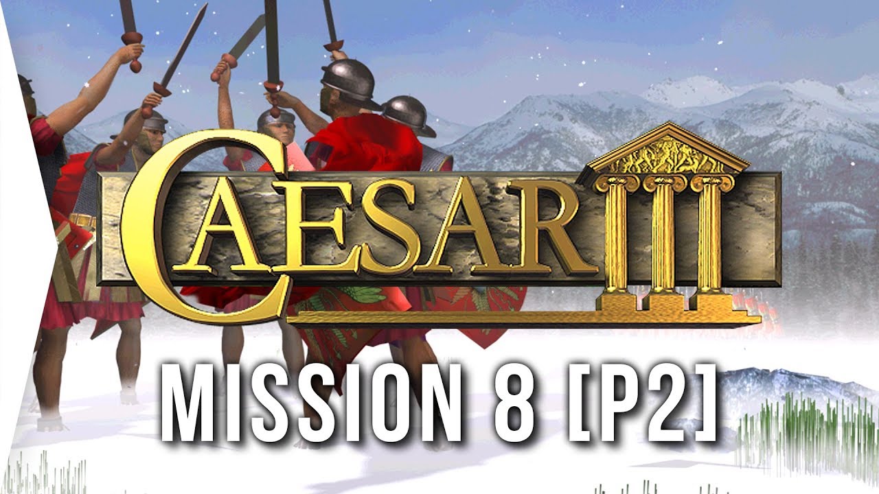 Caesar III ► #9 Mediolanum [Part 2] & Invasions/Villas! - [HD Campaign Gameplay]
