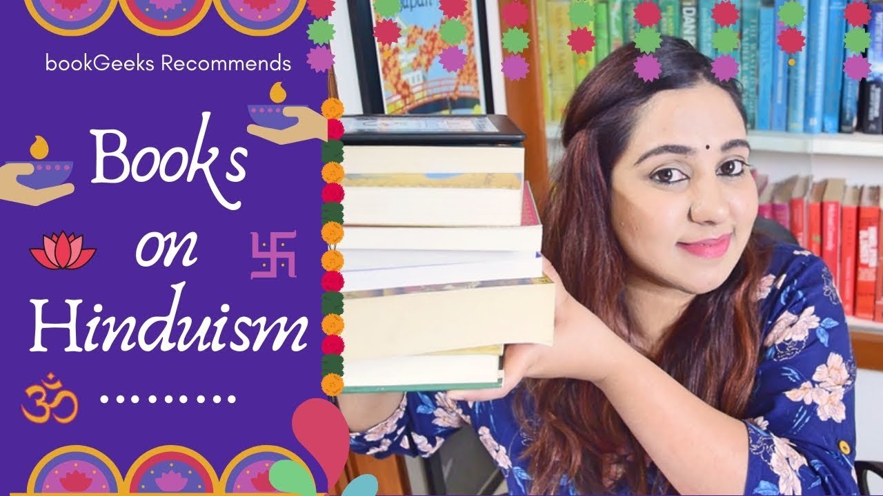 10 Books on Hinduism that I Strongly Recommend