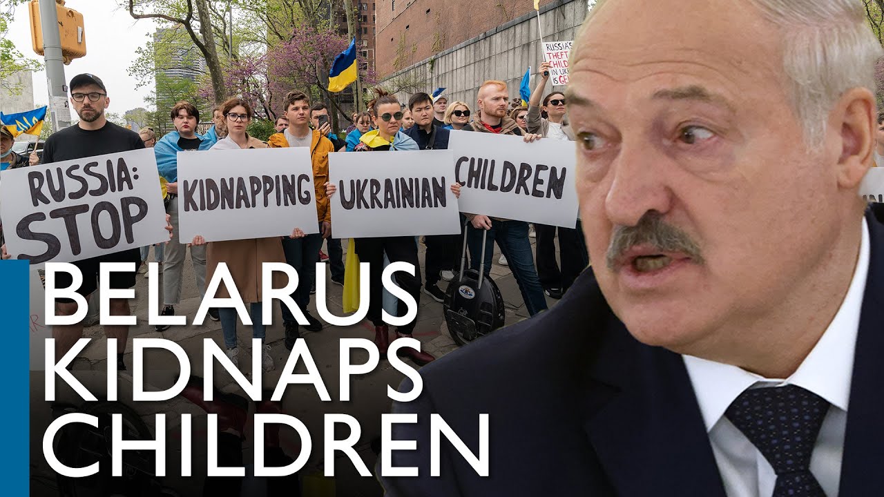 Belarus and Russia kidnap Ukrainian children
