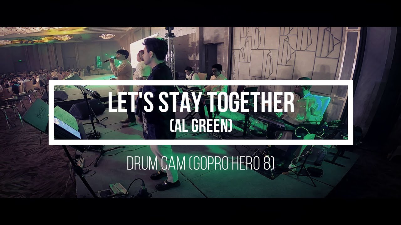 Let's Stay Together - Al Green #GSevenBandCovers #DrumCam #GoProHero8