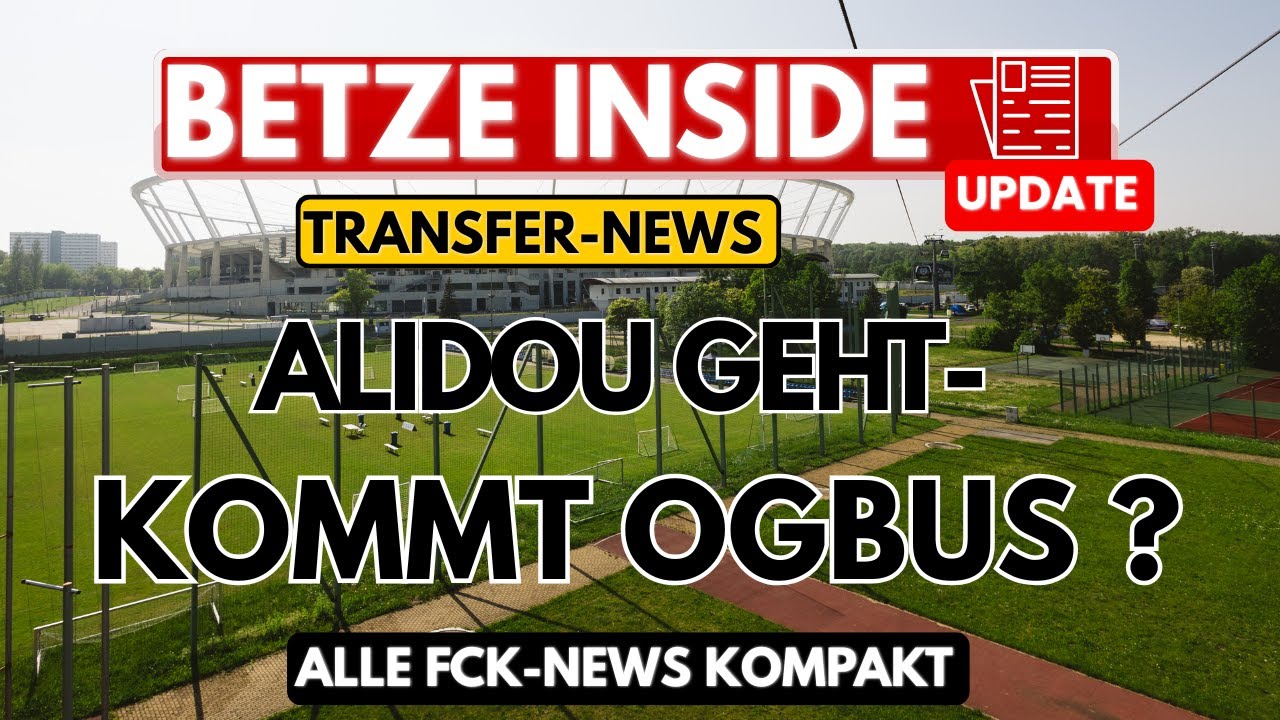 ALIDOU WEG – KOMMT JETZT DER INNENVERTEIDIGER? 🔴⚪ | Betze Inside – Transfer-Update