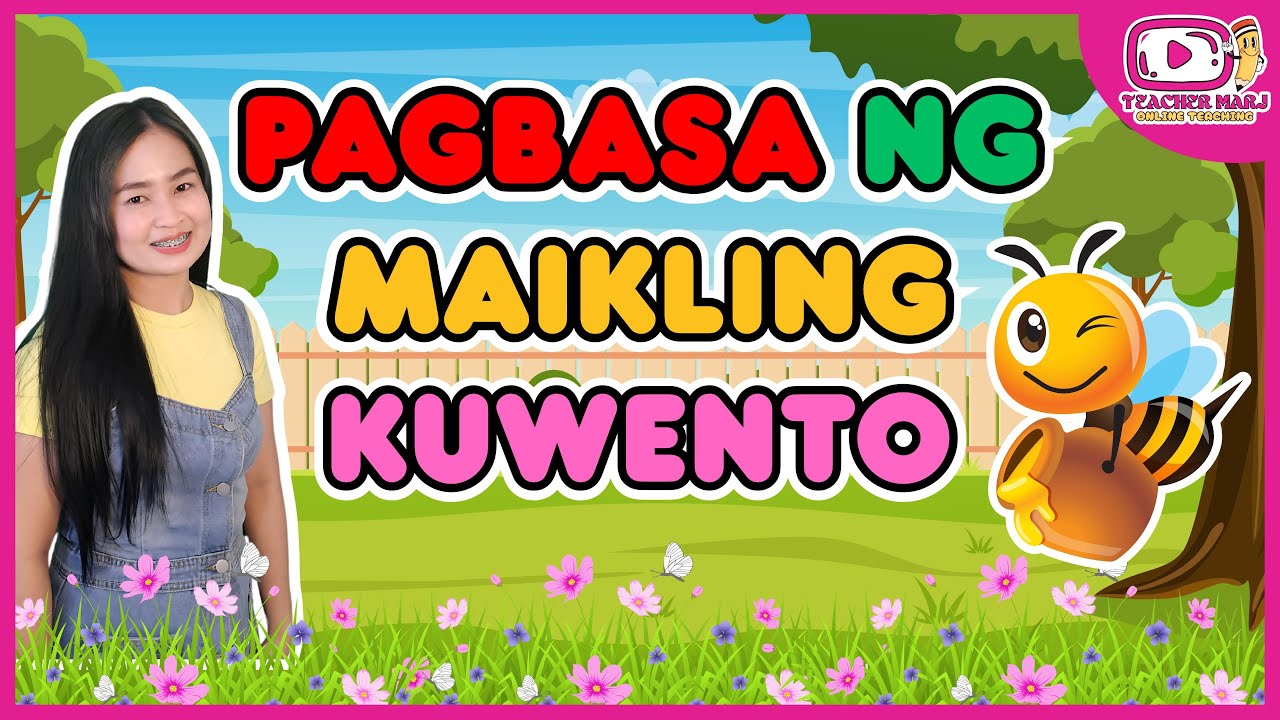 READING COMPREHENSION - TAGALOG | PAGSANAY SA PAGBASA NG MAIKLING KWENTO | TEACHER MARJ