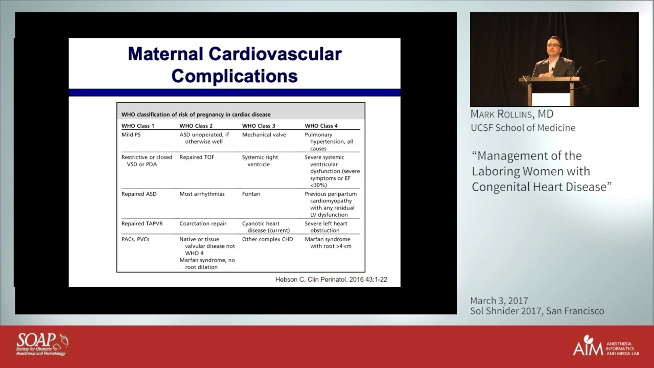 Management of the Laboring Women with Congenital Heart Disease - Mark Rollins, MD
