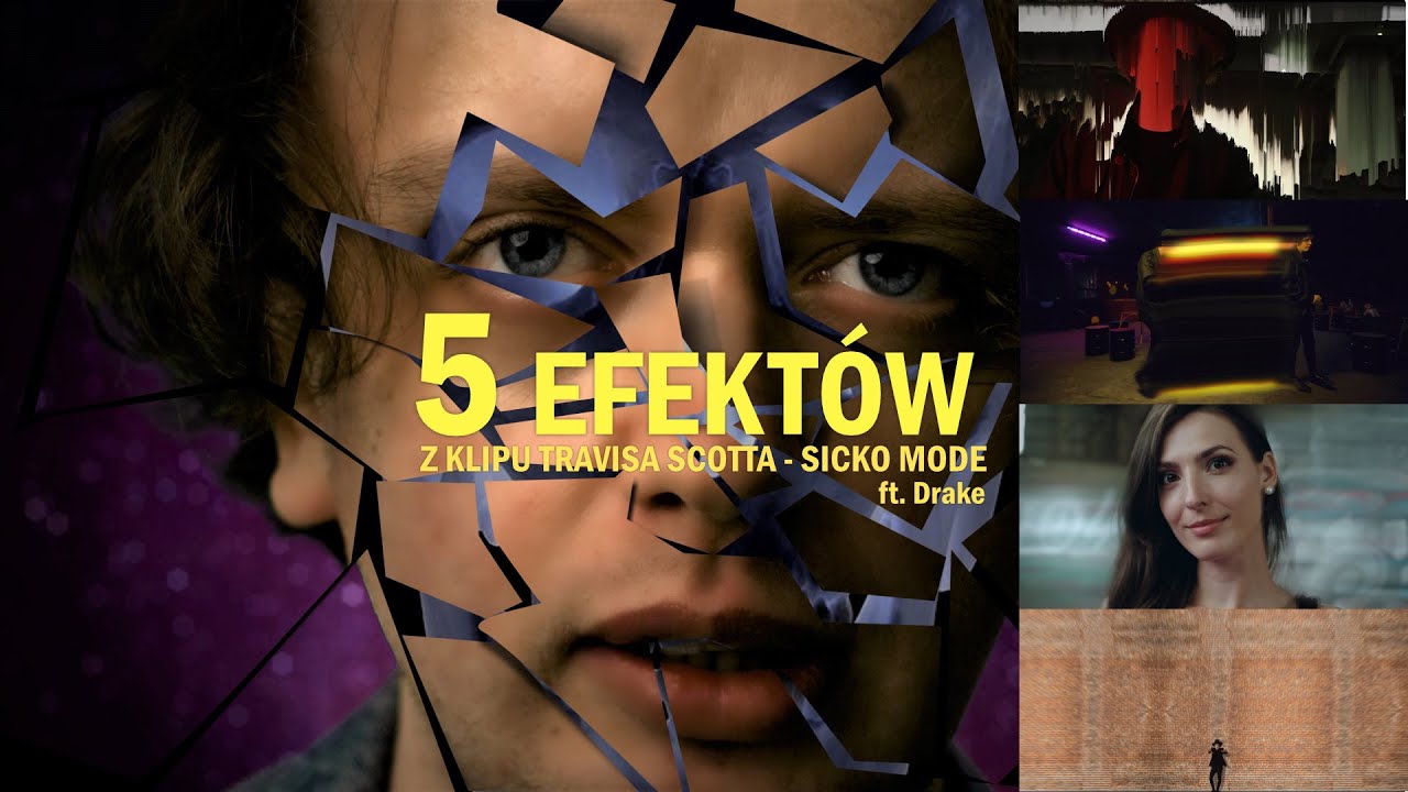 EFEKTY z teledysku Travis Scott - SICKO MODE ft. Drake